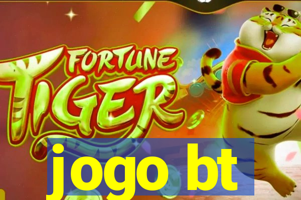 jogo bt